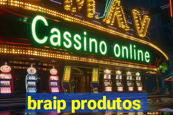 braip produtos